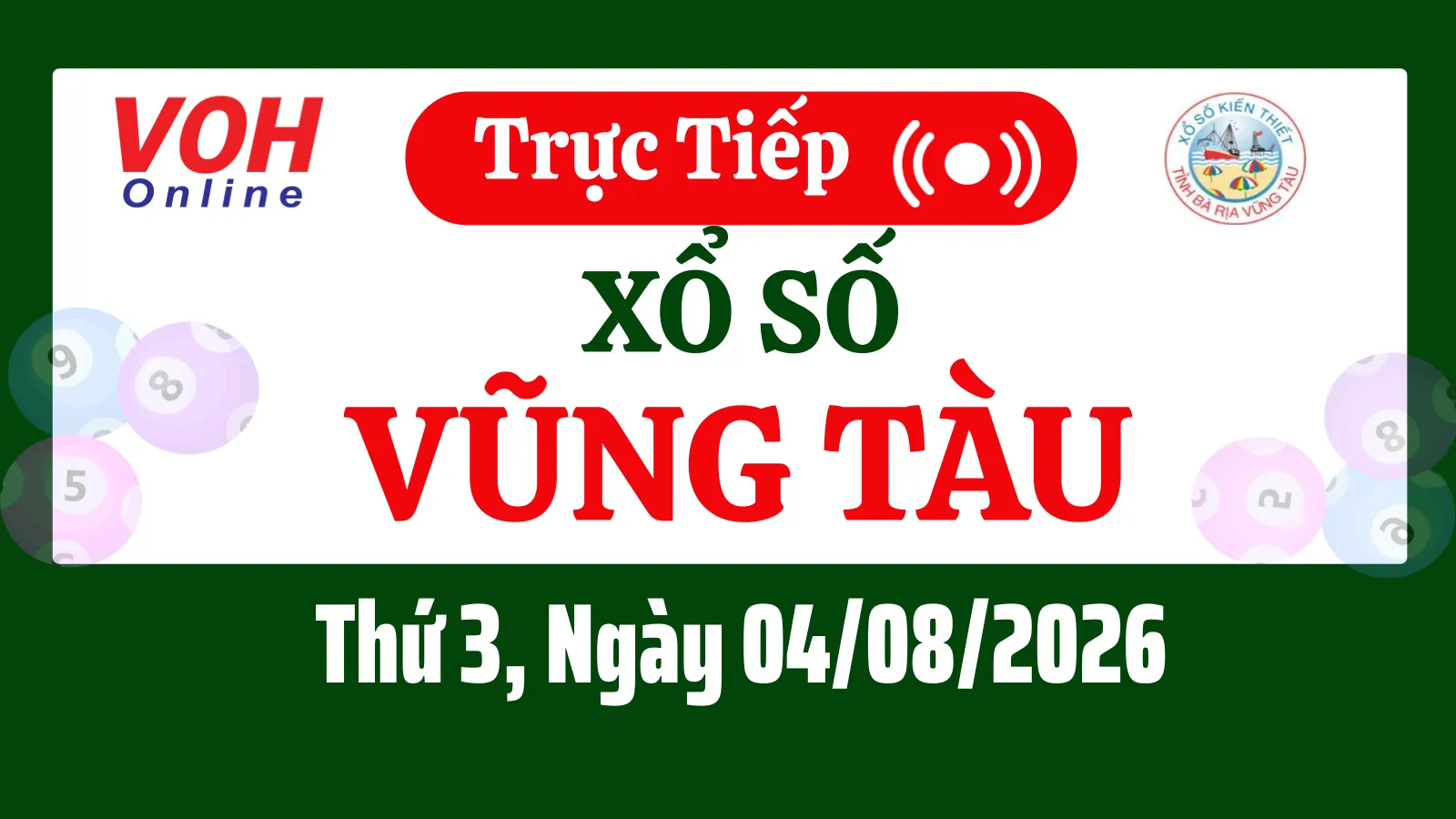 XSVT 4/8 - Kết quả xổ số Vũng Tàu hôm nay thứ 3 ngày 4/8/2026