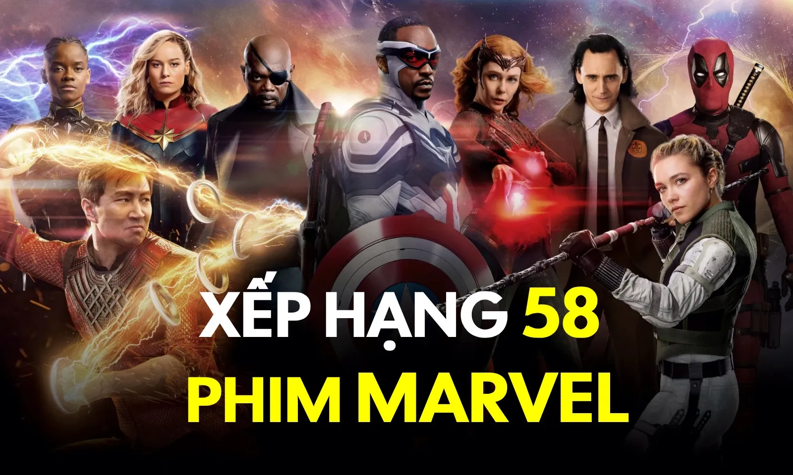Xếp hạng 58 phim Marvel theo đánh giá Rotten Tomatoes 