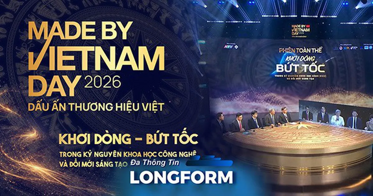 Made By VietNam 2026: “Khơi dòng - Bứt tốc trong kỷ nguyên Khoa học Công nghệ và Đổi mới sáng tạo”