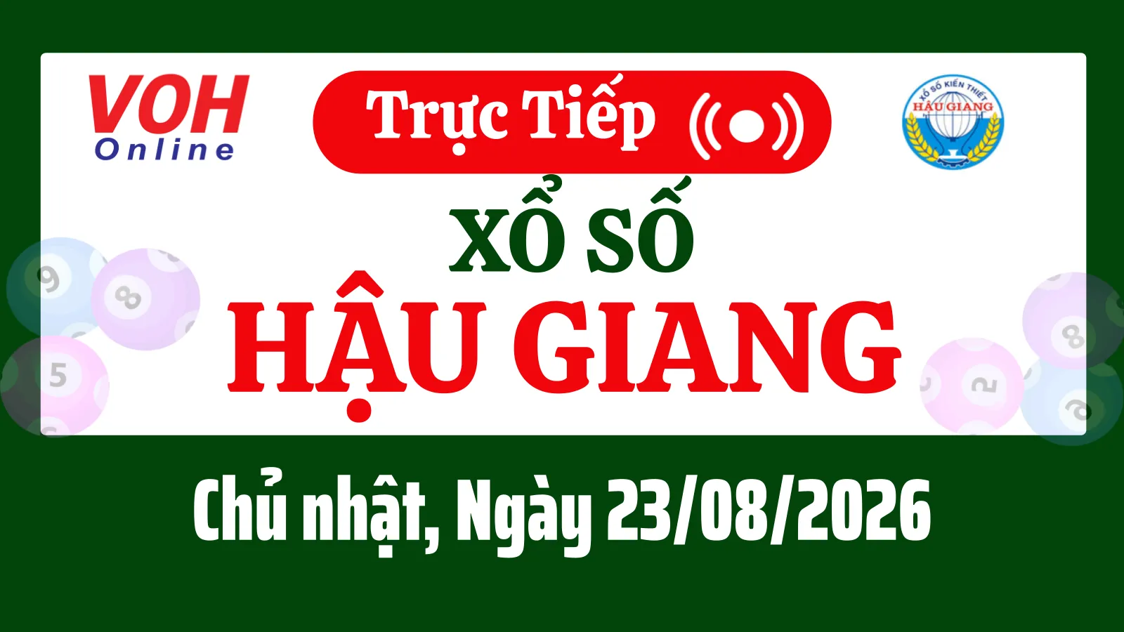 XSHG 22/8 - Kết quả xổ số Hậu Giang hôm nay thứ 7 ngày 22/8/2026