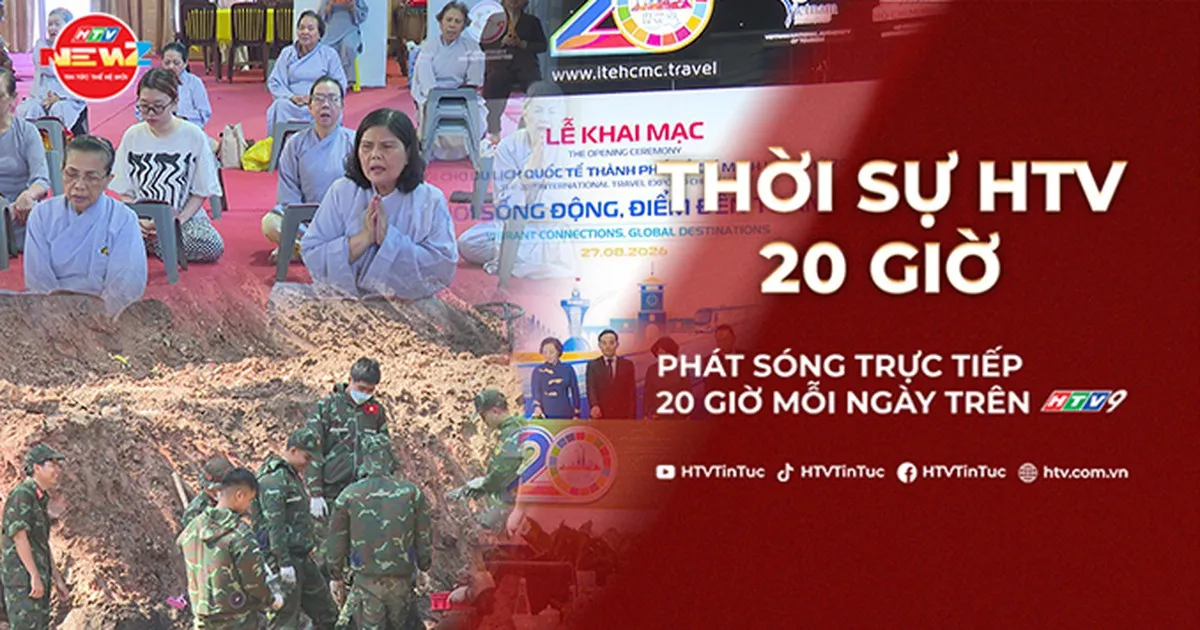Thời sự HTV ngày 27/8/2026 | Hiếu nghĩa – Đạo lý thiêng liêng ngàn đời của dân tộc