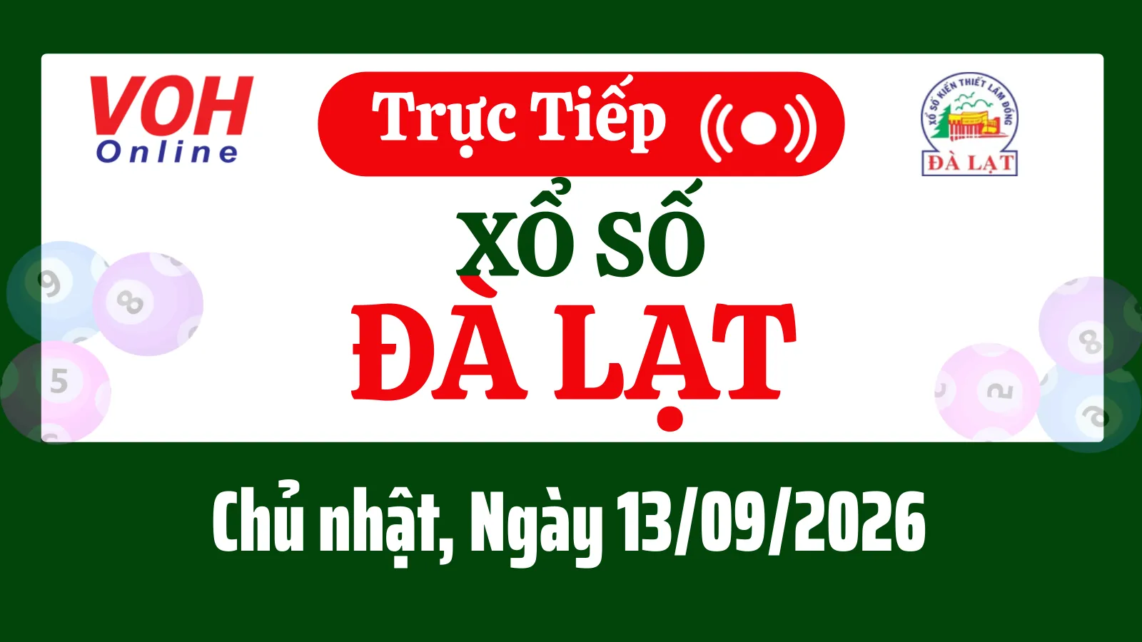 XSDL 13/9 - Kết quả xổ số Đà Lạt hôm nay chủ nhật ngày 13/9/2026