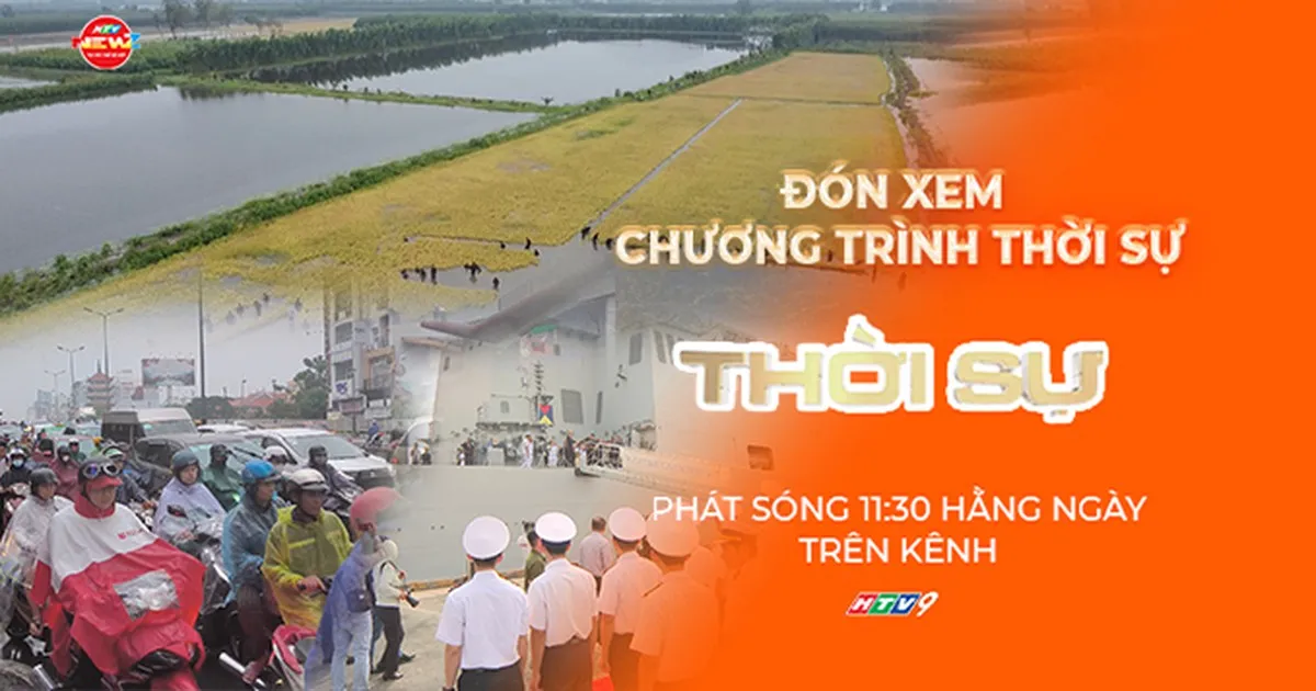 Thời sự trưa HTV ngày 16/9/2026 I Dự báo mưa lớn ở khu vực Bắc Bộ và từ Thanh Hóa đến Nghệ An