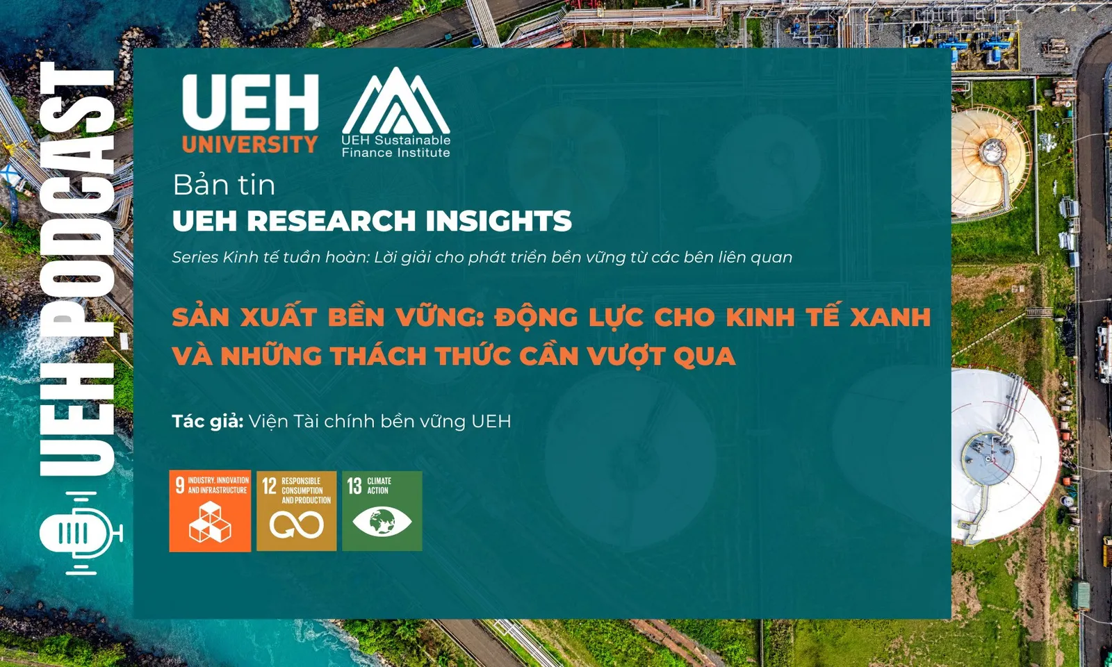 [Research Contribution] Sản xuất bền vững: Động lực cho kinh tế xanh và những thách thức cần vượt qua
