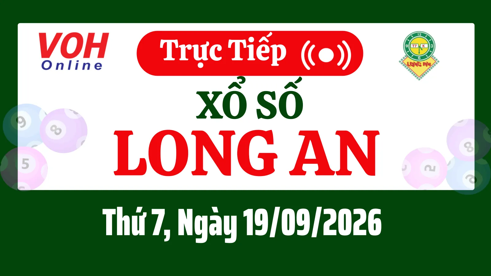 XSLA 19/9 - Kết quả xổ số Long An hôm nay thứ 7 ngày 19/9/2026