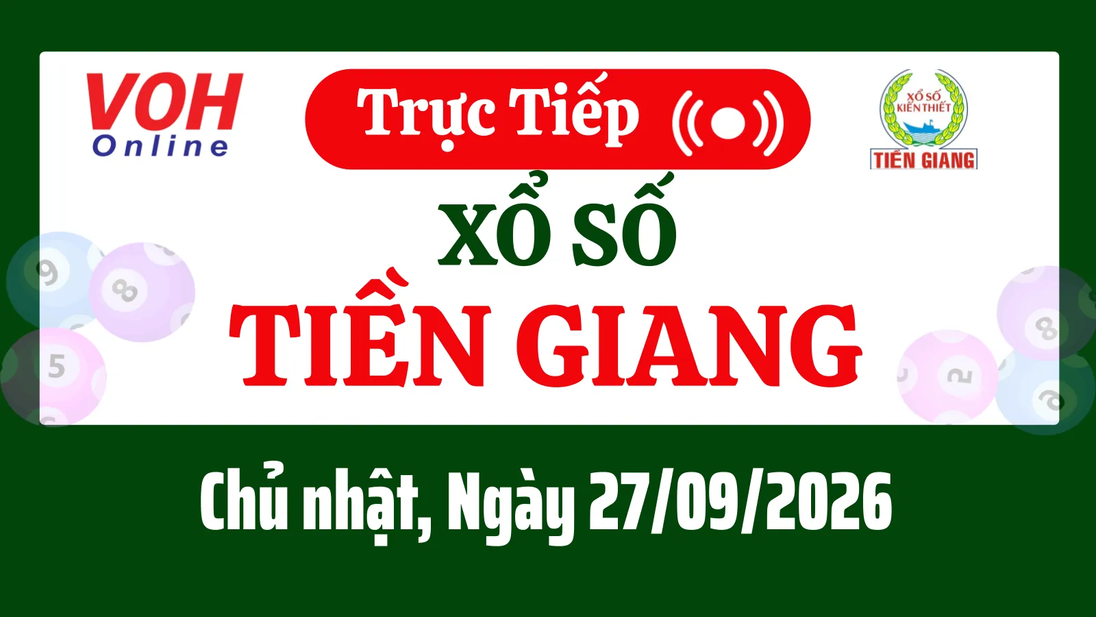 XSTG 27/9 - Kết quả xổ số Tiền Giang hôm nay chủ nhật ngày 27/9/2026