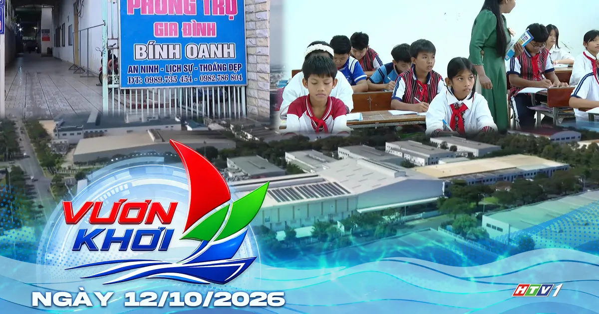 Tiếp nối hào khí chiến khu Thuận An Hòa | Vươn Khơi - ngày 12/10/2026