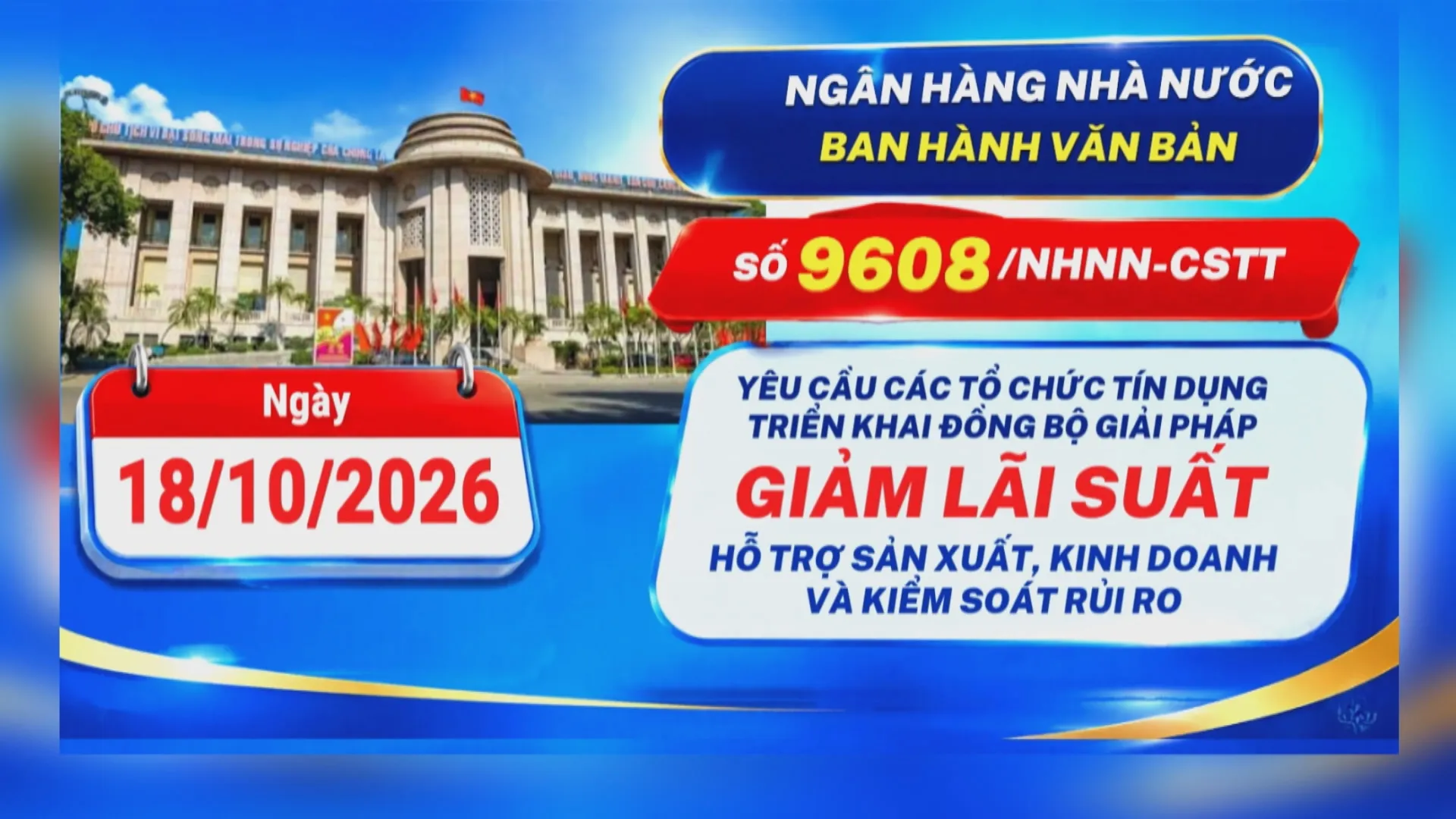Ngân hàng Nhà nước yêu cầu giảm lãi suất cho vay tới 2% một năm | 60 Giây Sáng ngày 19/10/2026 - Ảnh 1.