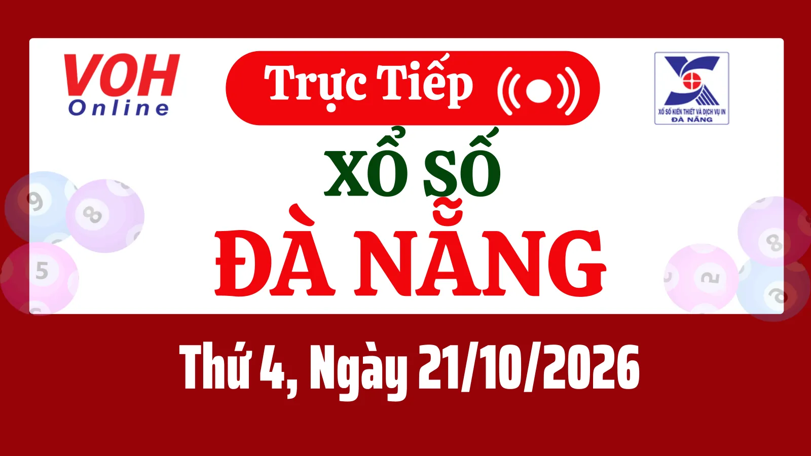 XSDNG 21/10 - Kết quả xổ số Đà Nẵng hôm nay thứ 4 ngày 21/10/2026