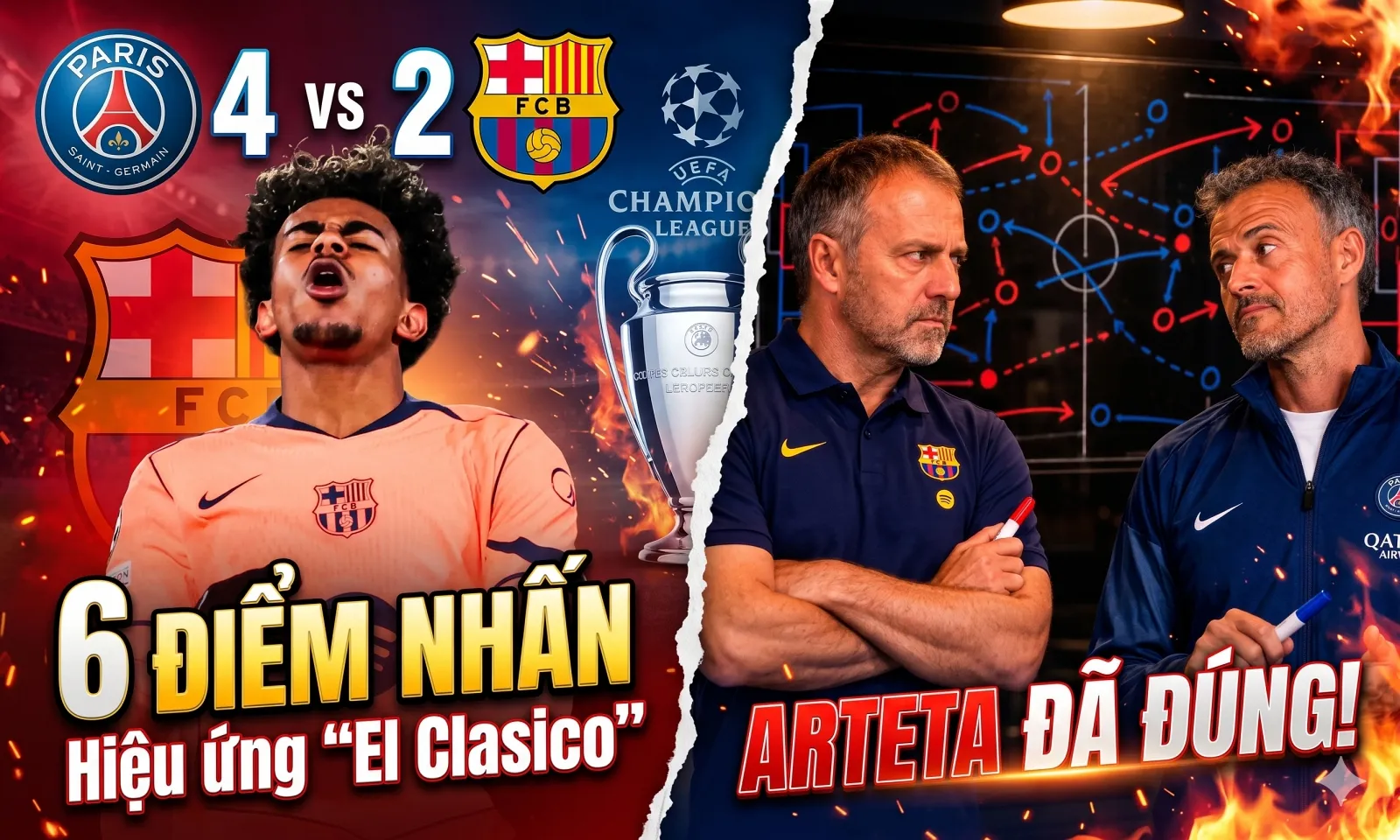 6 điểm nhấn PSG 4-2 Barcelona: Hiệu ứng El Clasico | Arteta đã đúng