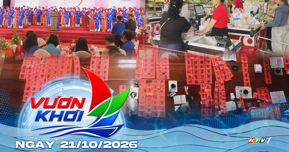 Kiểm soát lạm phát, ổn định giá hàng hóa cuối năm | Vươn Khơi - Ngày 21/10/2026