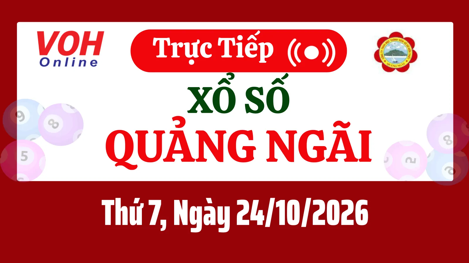 XSQNG 24/10 - Kết quả xổ số Quảng Ngãi hôm nay thứ 7 ngày 24/10/2026