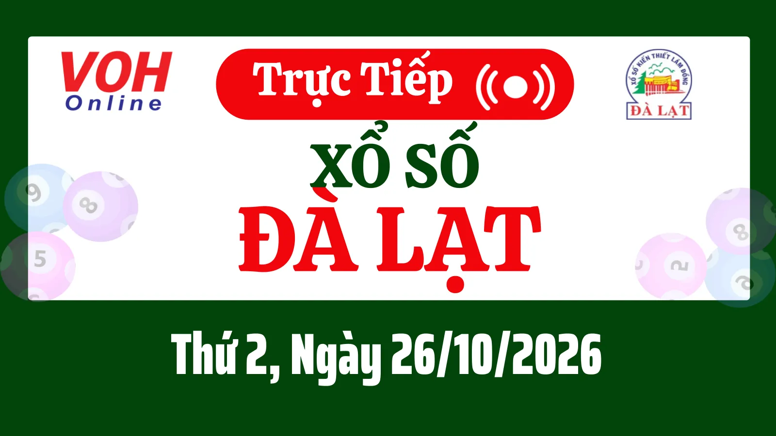 XSDL 25/10 - Kết quả xổ số Đà Lạt hôm nay chủ nhật ngày 25/10/2026