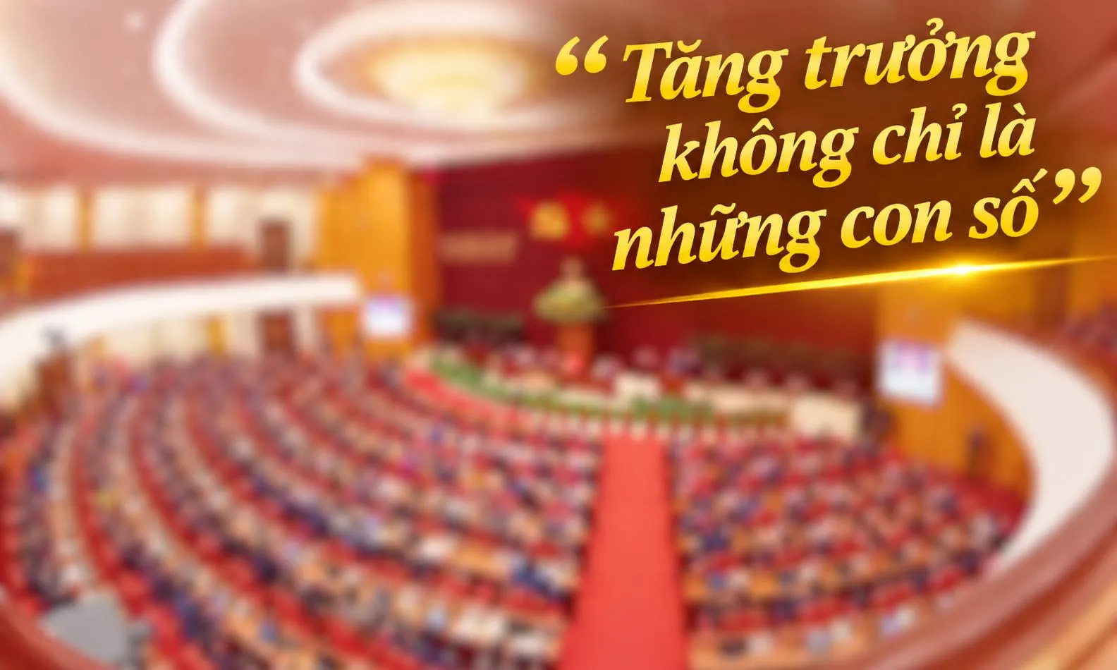 Tăng trưởng không chỉ là những con số