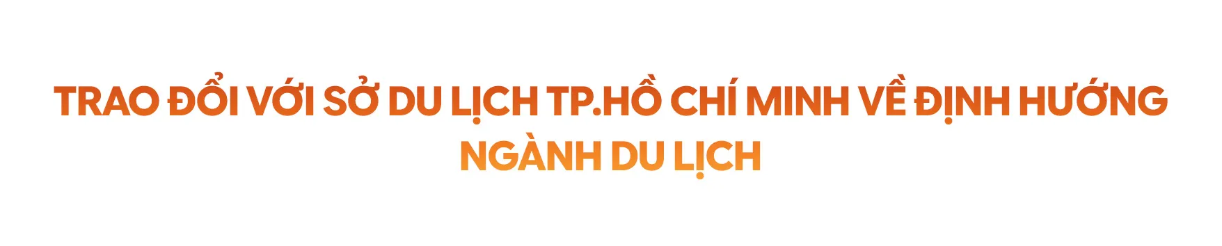 Góc nhìn HTV: Du lịch TP. Hồ Chí Minh: “chất” bù “lượng” và bài toán liên ngành bền vững - Ảnh 10.