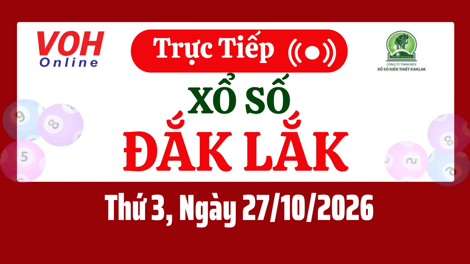 XSDLK 27/10 - Kết quả xổ số Đắk Lắk hôm nay thứ 3 ngày 27/10/2026