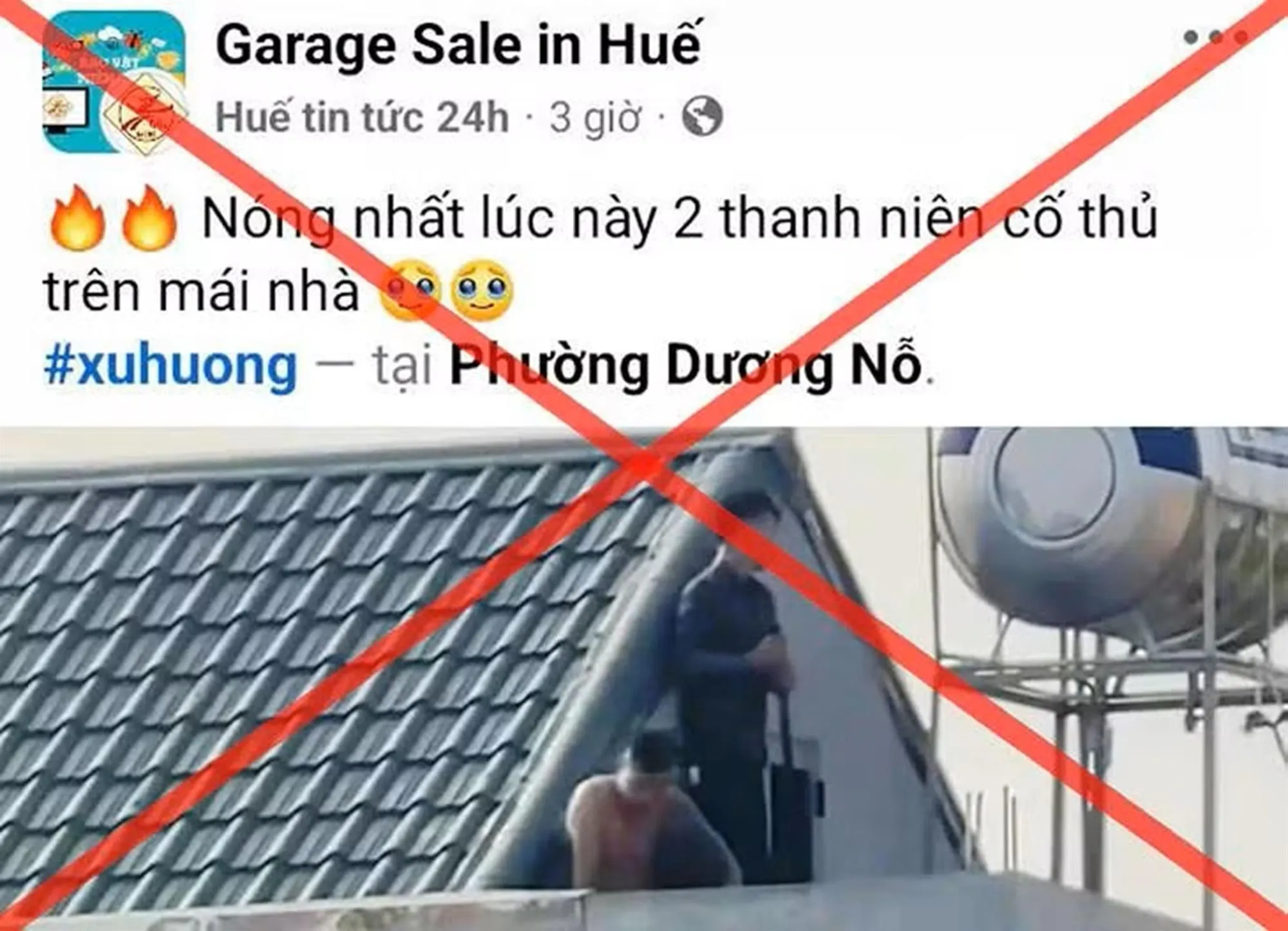 Trang Facebook "Huế tin tức 24h" đăng thông tin clip 2 người cố thủ trên mái nhà ở Thanh Hóa nhưng lại ghi địa điểm ở phường Dương Nỗ, thành phố Huế - Ảnh chụp màn hình