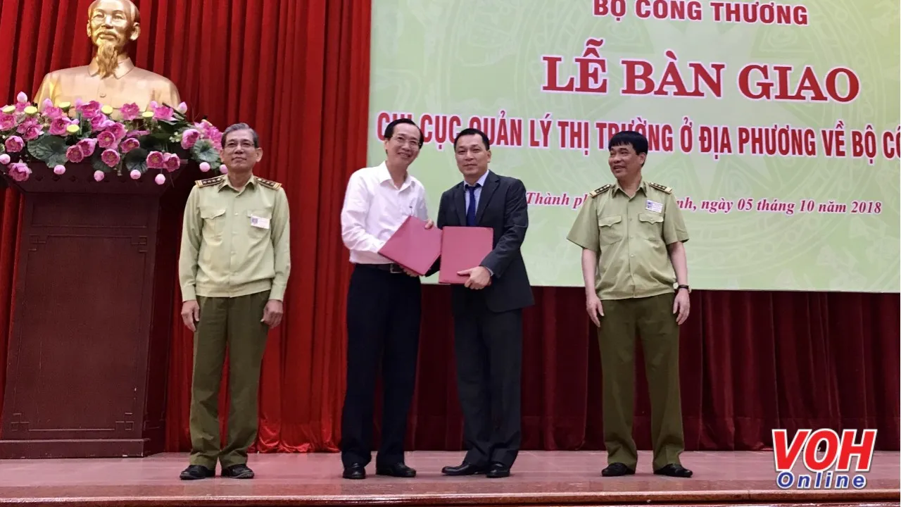 Từ 5/10: 21 Chi cục quản lý thị trường tỉnh, thành phía Nam về trực thuộc Bộ Công thương