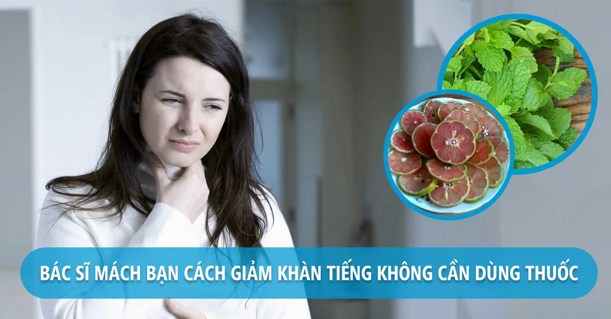 Khàn tiếng uống gì hết nhanh chóng?