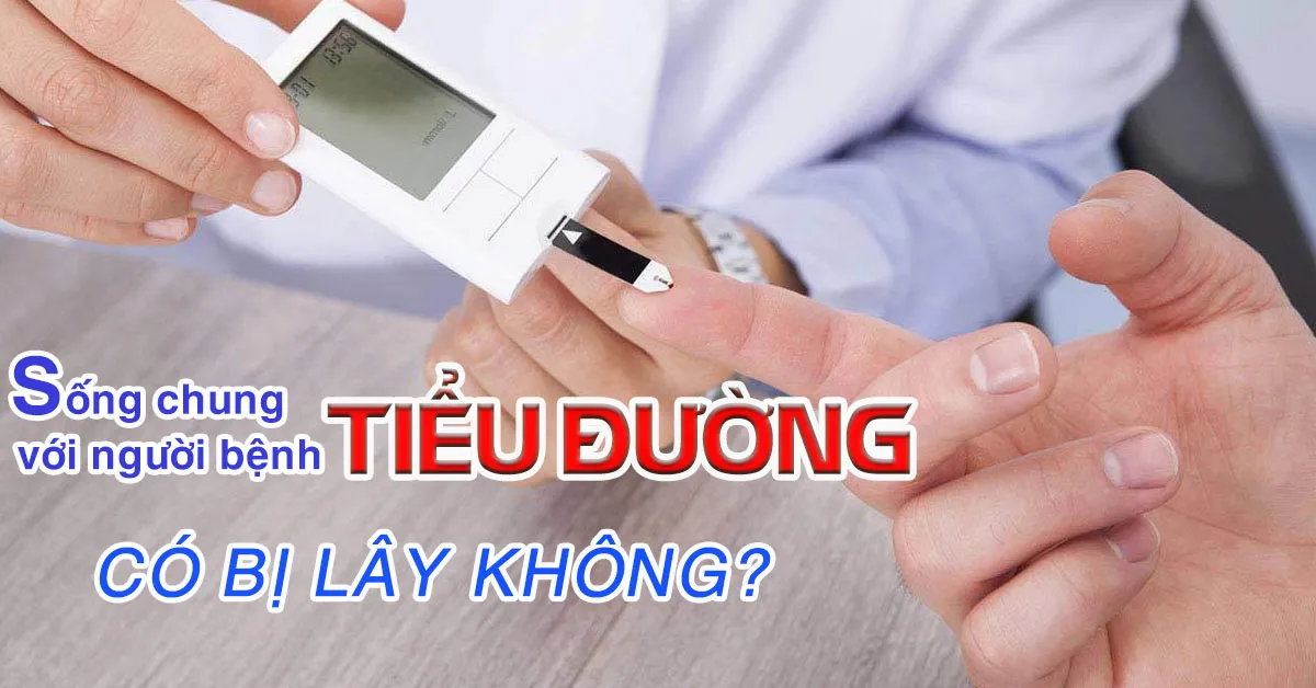 Giải đáp thắc mắc: Bệnh tiểu đường có lây không?