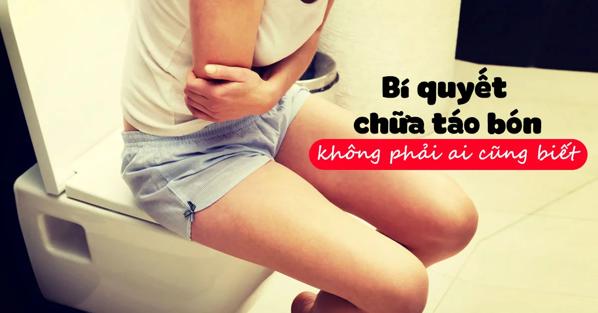 Bác sĩ chia sẻ cách chữa táo bón hiệu quả nhất