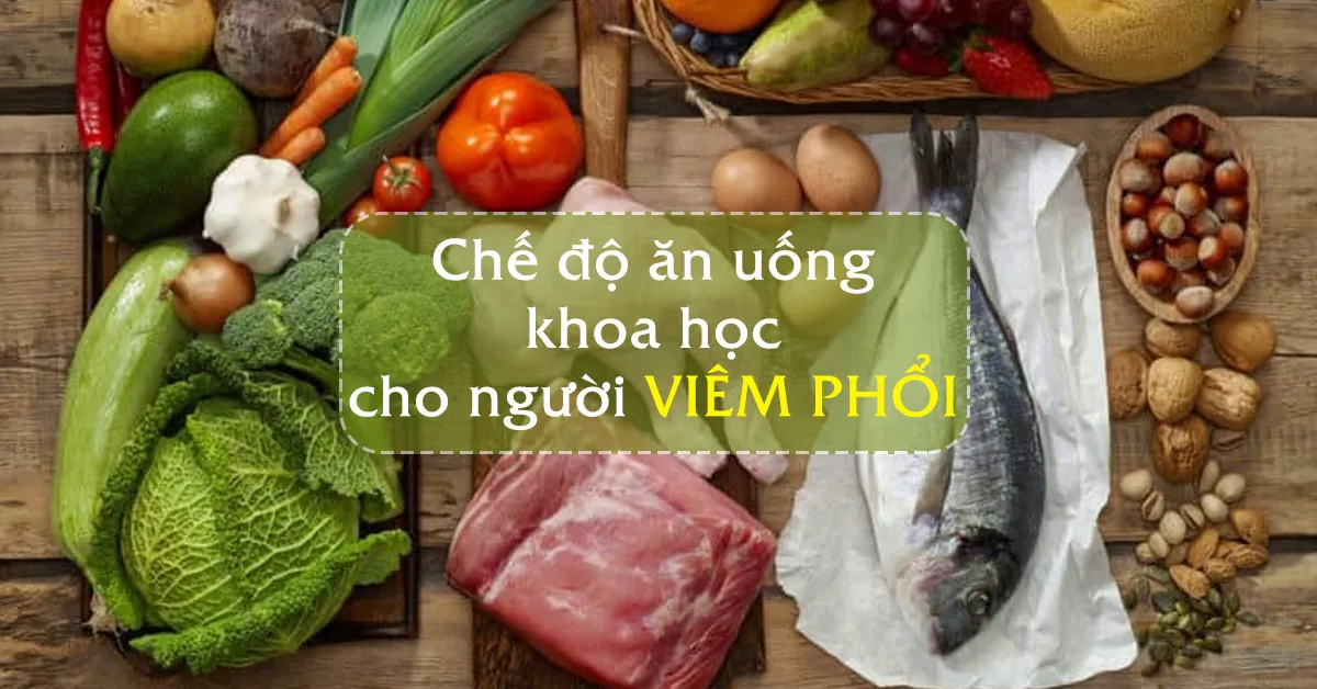 Viêm phổi nên ăn gì để sớm hồi phục, tránh bệnh phát triển?