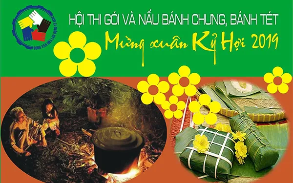 Hội thi gói bánh tét, bánh chưng mừng xuân Kỷ Hợi 2019