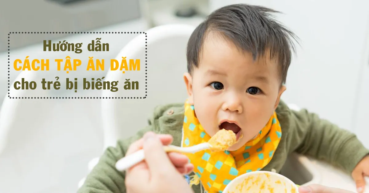 Cách cho bé ăn dặm đúng chuẩn theo hướng dẫn của bác sĩ