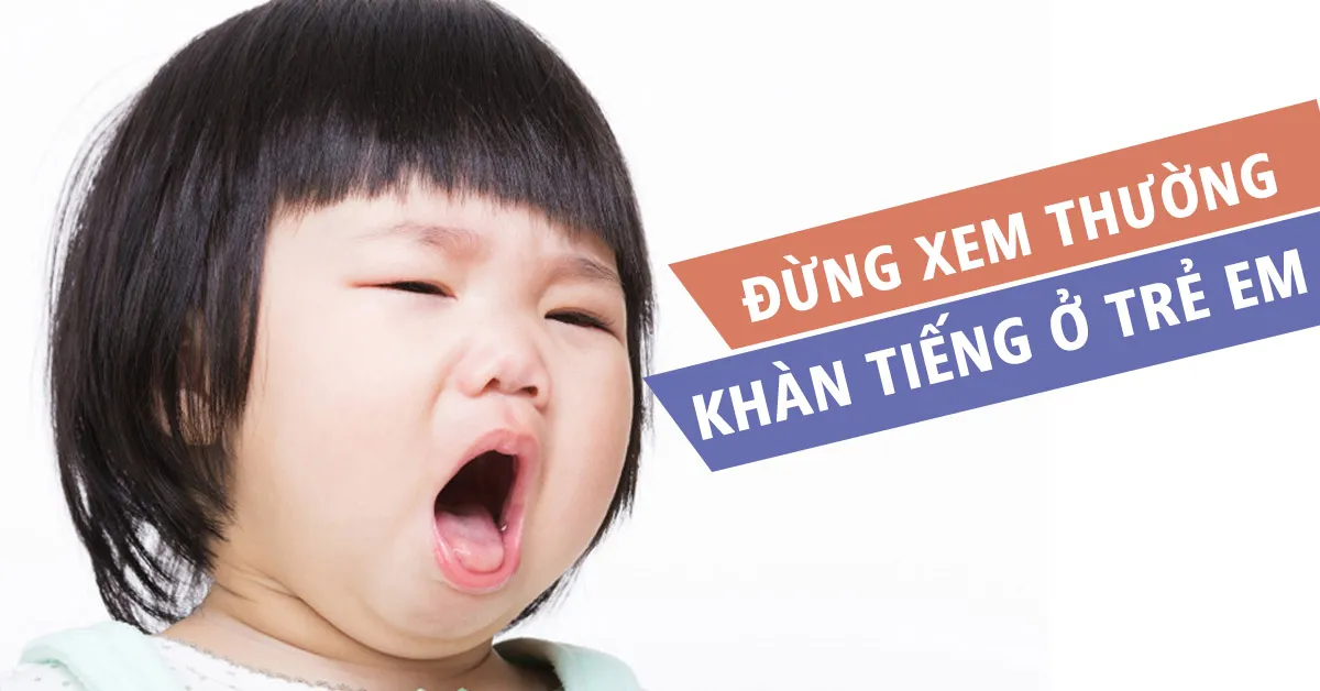 Trẻ bị khản tiếng: Triệu chứng thường gặp và cách điều trị hiệu quả