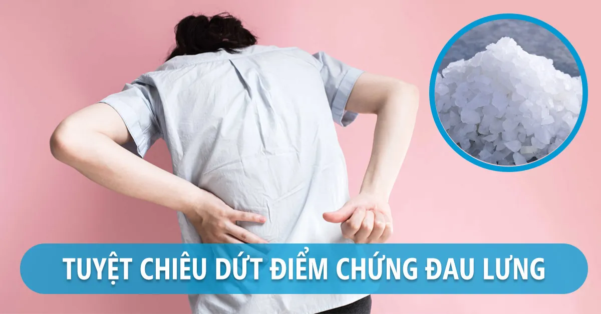 Bác sĩ hướng dẫn cách sử dụng muối hột chữa đau lưng