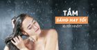Tắm buổi sáng có tốt không?