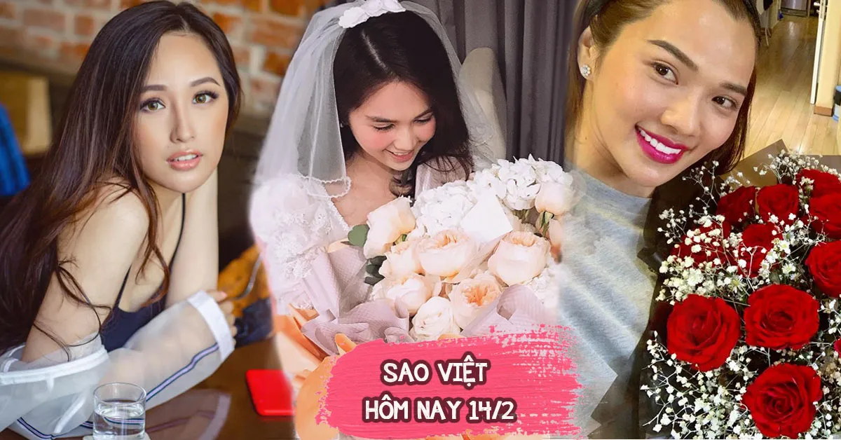 Sao Việt hôm nay 14/2: Mai Phương Thúy nói về việc bí mật sinh con, sao Việt rộn ràng đón Valentine