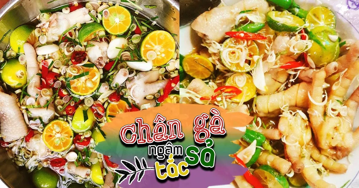 Cách làm chân gà ngâm sả tắc chua chua, cay cay ngon mê say