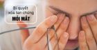 Mỏi mắt nên làm gì để khắc phục?