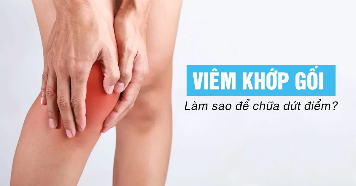 Viêm khớp gối: Triệu chứng, nguyên nhân và cách điều trị