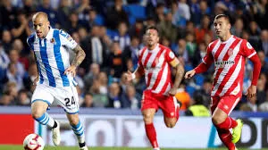 Lịch thi đấu bóng đá hôm nay ngày 25/02/2019: Girona vs Real Sociedad