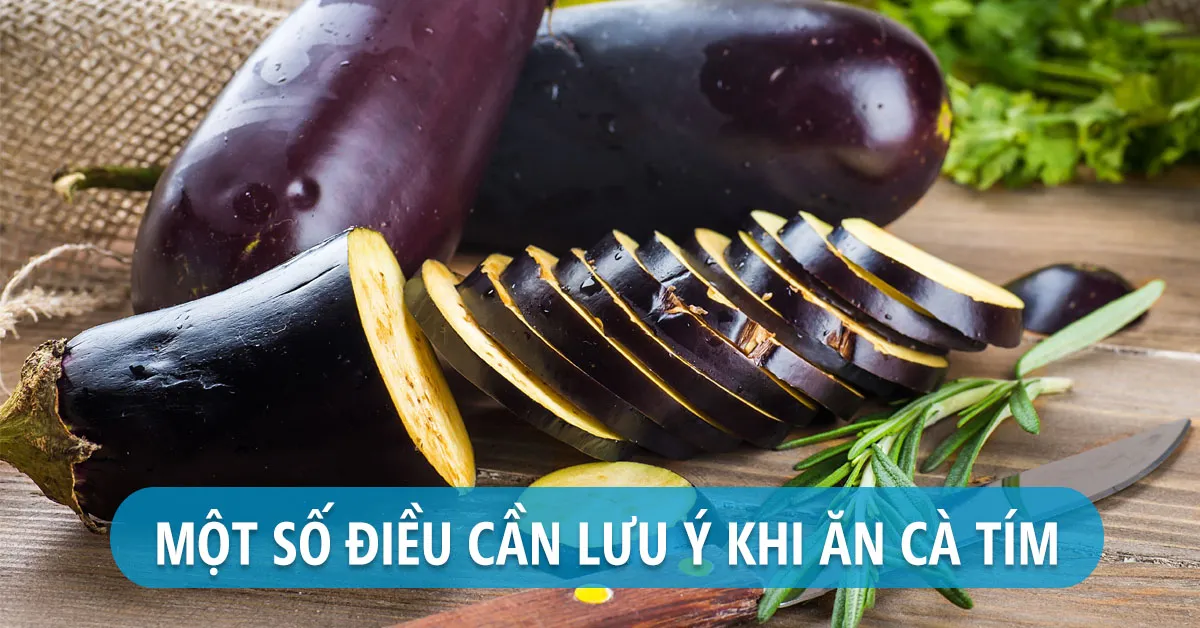 7 tác dụng của cà tím - chỉ hữu ích khi bạn dùng đúng cách