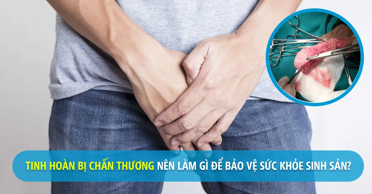 Vỡ tinh hoàn sau này có sinh con được không?