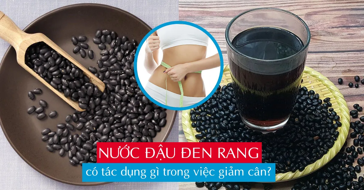 Uống nước đậu đen rang có giảm cân không?