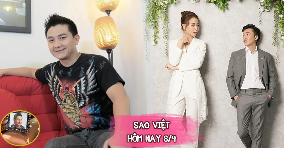 Sao Việt hôm nay 8/4: Di hài Anh Vũ đang trở về Việt Nam, Cường Đô la - Đàm Thu Trang khoe ảnh cưới