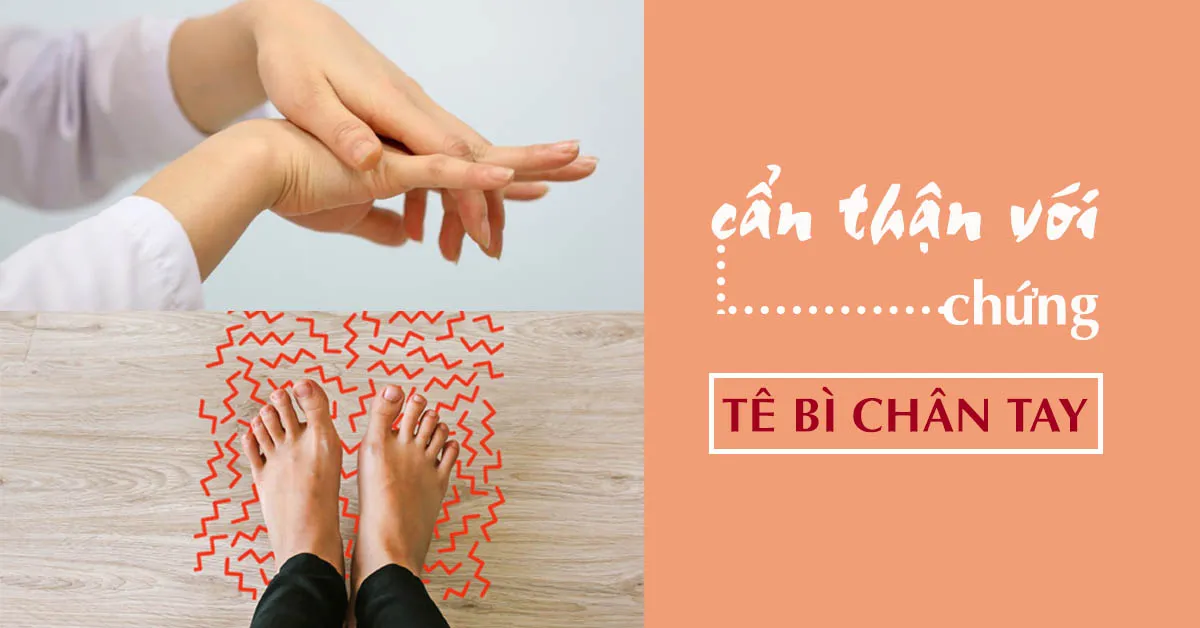 Những ‘thủ phạm’ gây tê bì chân tay có thể bạn chưa biết