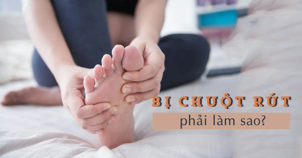 Hướng dẫn cách xử trí nhanh khi bị chuột rút