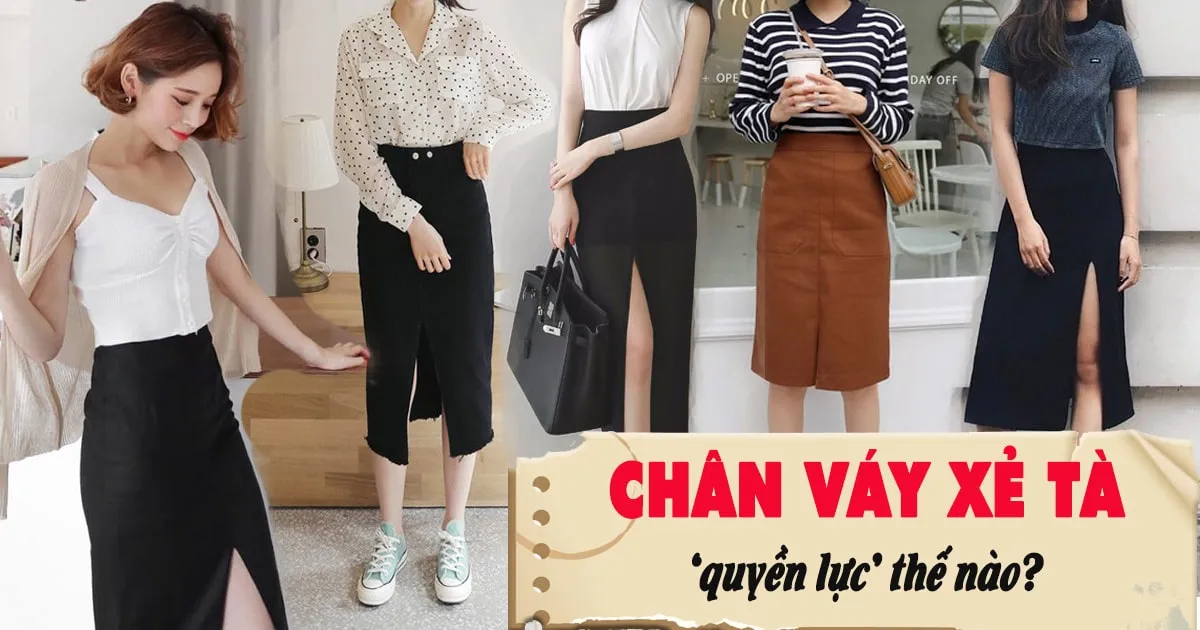 Những mẫu chân váy xẻ tà từ kín đáo đến táo bạo cho nàng tha hồ biến hóa