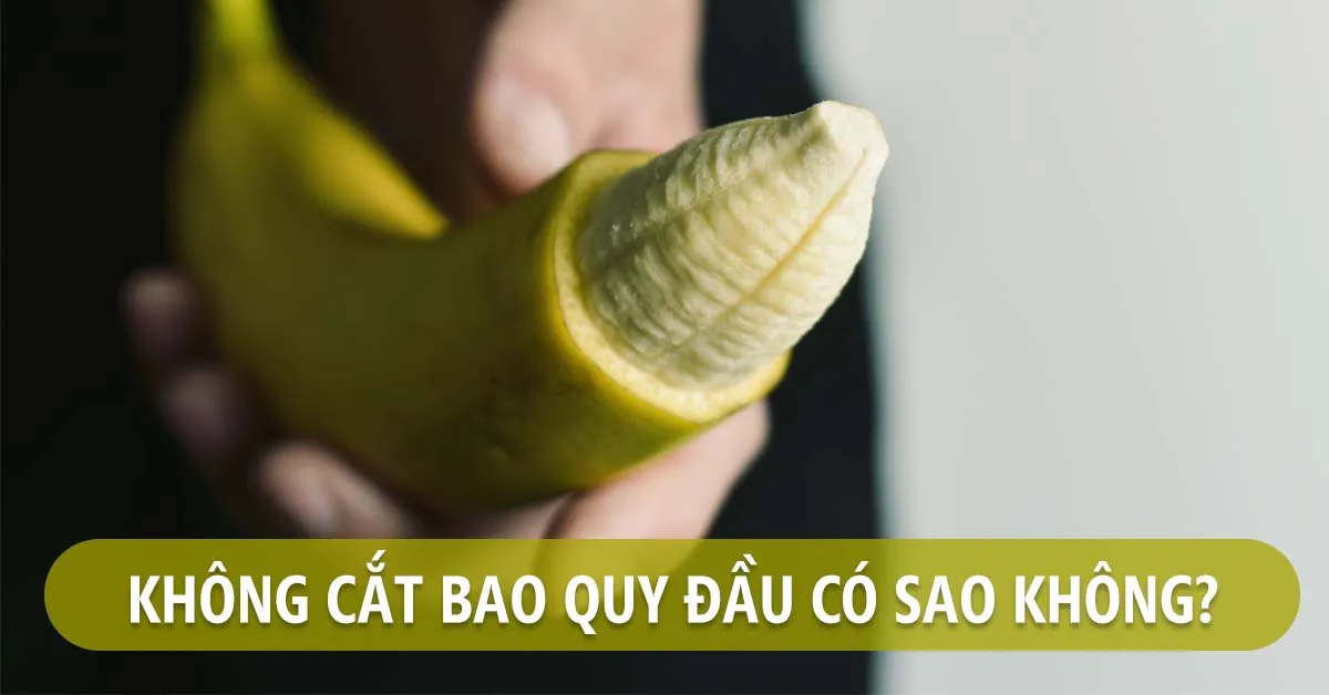 8 thắc mắc thường gặp về cắt bao quy đầu