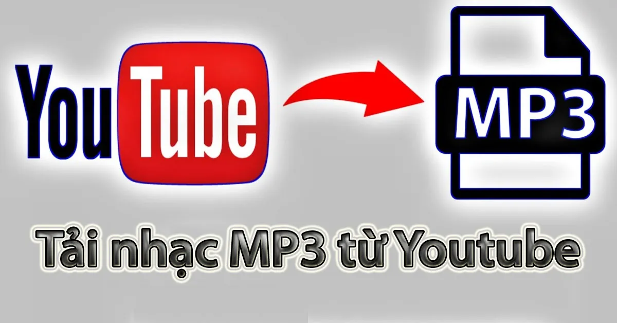 7 cách tải Mp3 từ Youtube về máy tính, điện thoại Android và iOS