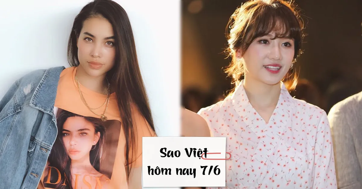 Sao Việt hôm nay 7/6: Phạm Hương sắp trở lại showbiz, Hari Won lộ nhan sắc khác lạ