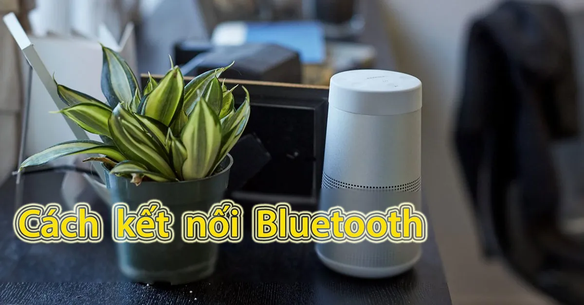 Hướng dẫn kết nối bluetooth với nhiều thiết bị NHANH - GỌN - DỄ DÀNG