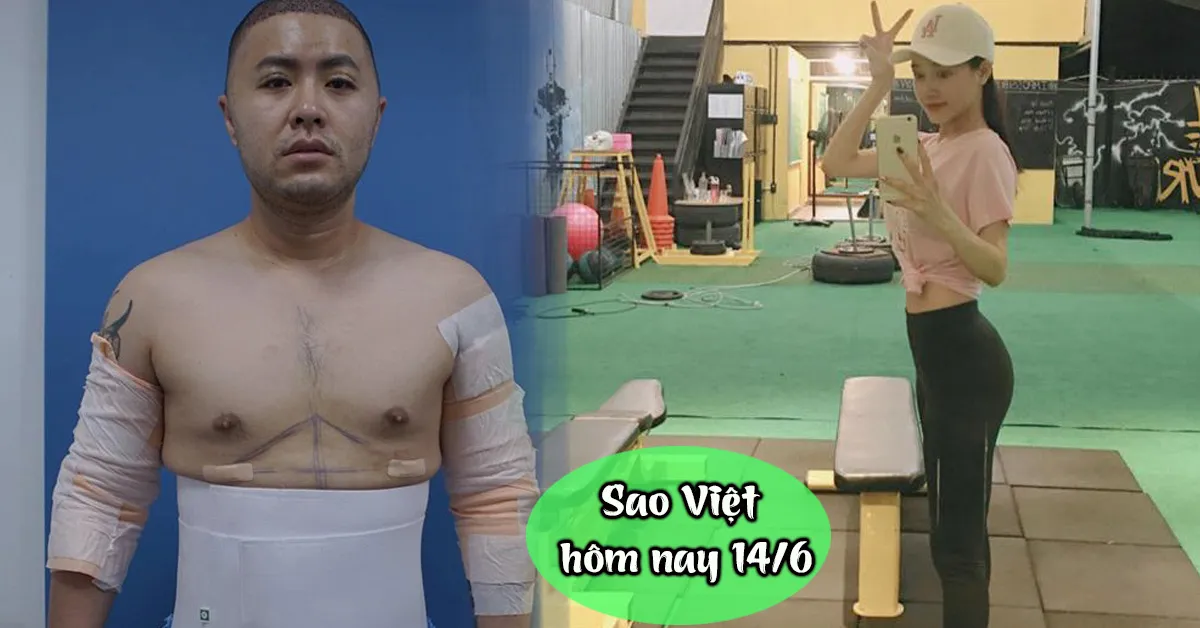 Sao Việt hôm nay 14/6: Akira Phan phẫu thuật thẩm mỹ, Nhã Phương khoe vóc dáng thon gọn