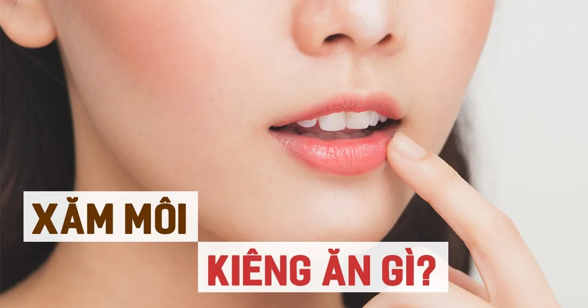 Xăm môi kiêng ăn gì để lên màu đẹp, lại không lo sưng tấy?