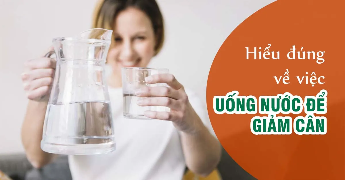 Bác sĩ giải đáp: Uống nước giảm cân có hiệu quả không?